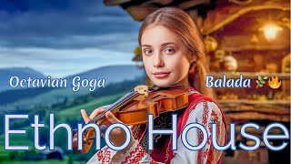 Balada – Ethno House Remix | Octavian Goga Poetry in Modern Romanian Folk Beats