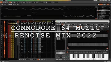 Commodore 64 Music: Renoise Mix 2022