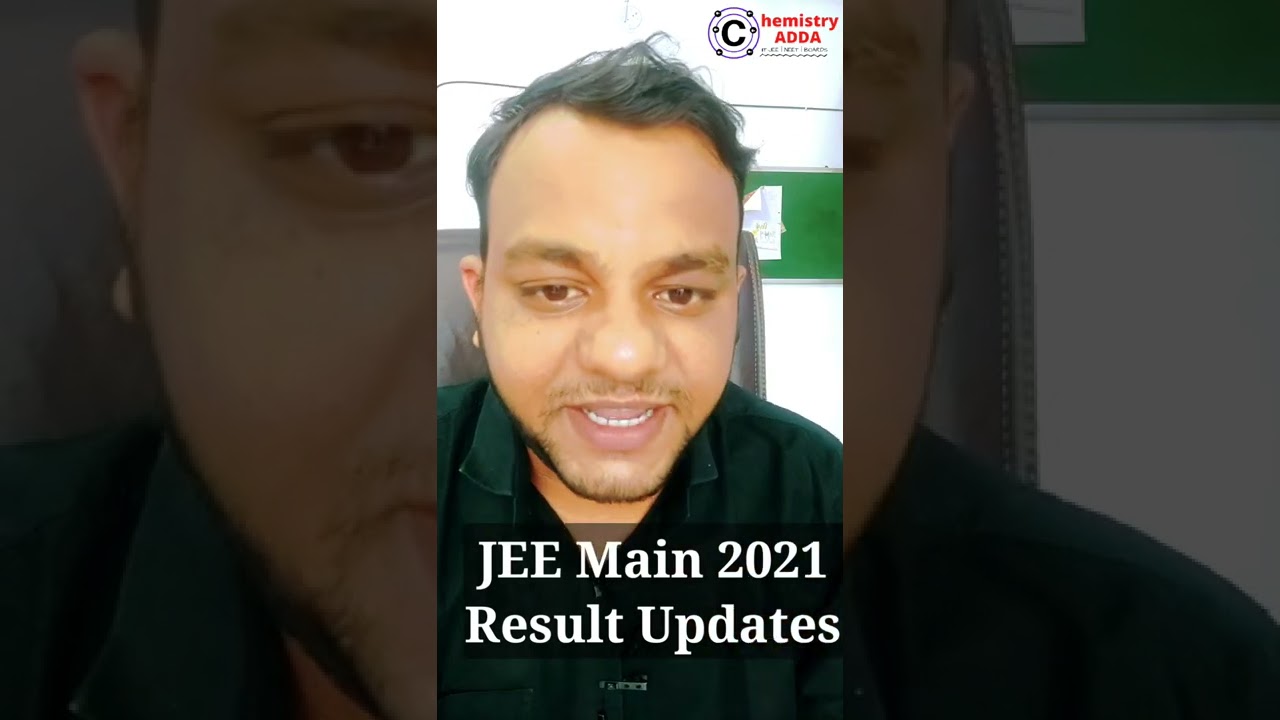 JEE Main 2021 Result Update 