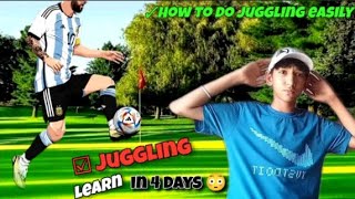 How to do football juggling in 4 days🤨 juggling easy tutorial ☑️