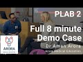 Plab 2 demo case  dr aman arora  full consultation example