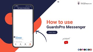 How To Use Messenger In Guardspro? -GuardsPro Support Center Video screenshot 4