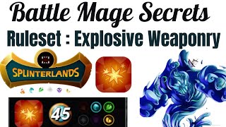 Battle Mage Secrets Weekly Challenge (RULESET: Explosive Weaponry)
