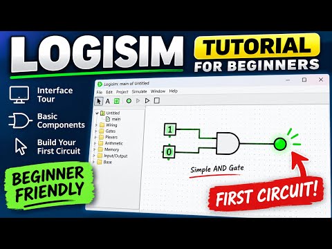 How to Use Logisim for Beginners -  How to Use Logisim for Beginners
