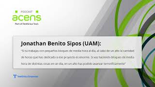 #acensPodcast 78. Dr. Jonathan Benito Sipos (Profesor y Neurocientífico en la UAM)