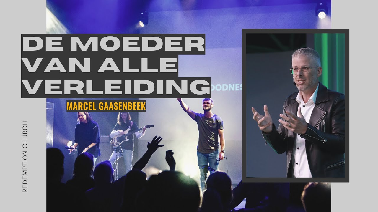 De Moeder Van Alle Verleiding | Marcel Gaasenbeek | Redemption Church