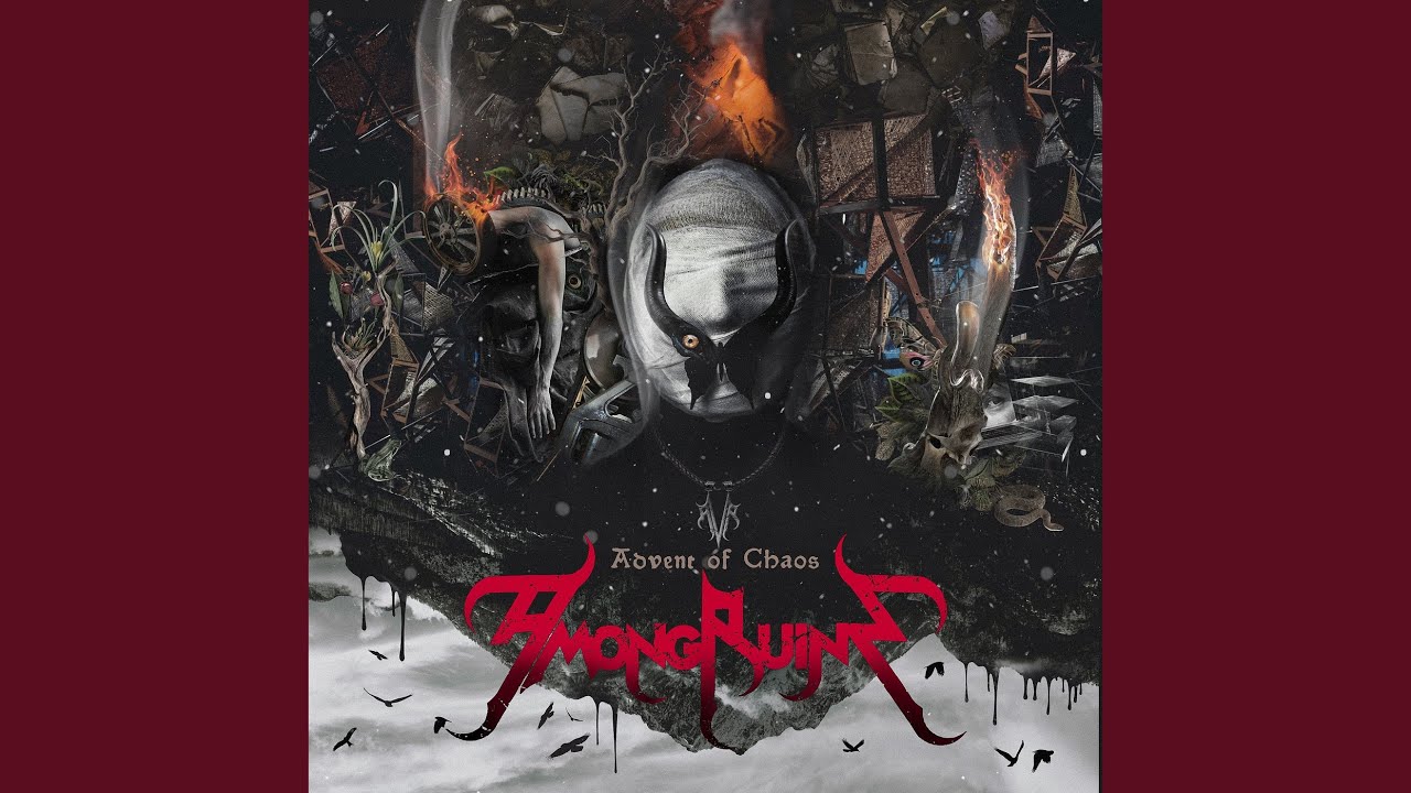 AmongRuins / Advent of Chaos | もやしっ子メタラーのページ
