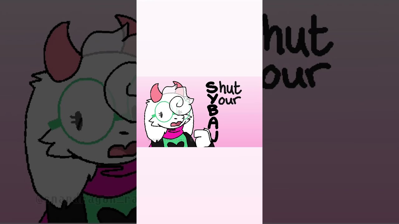 Ralsei Do Not Say Sybau Shorts Version Deltarune