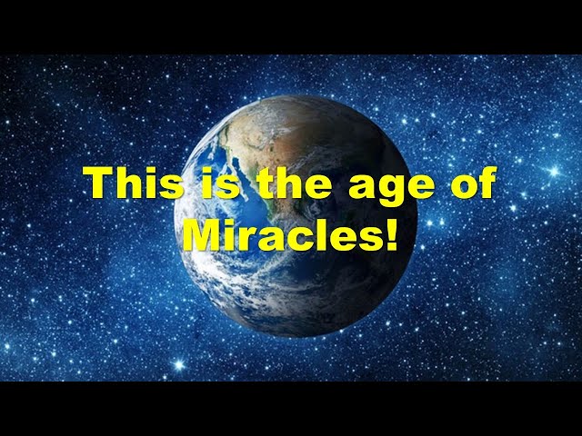 Saul's Message - This is the age of Miracles!