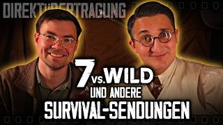 #7vsWild und andere Survival-Sendungen - Direktübertragung