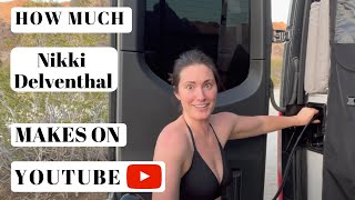 How much Nikki Delventhal makes on Youtube
