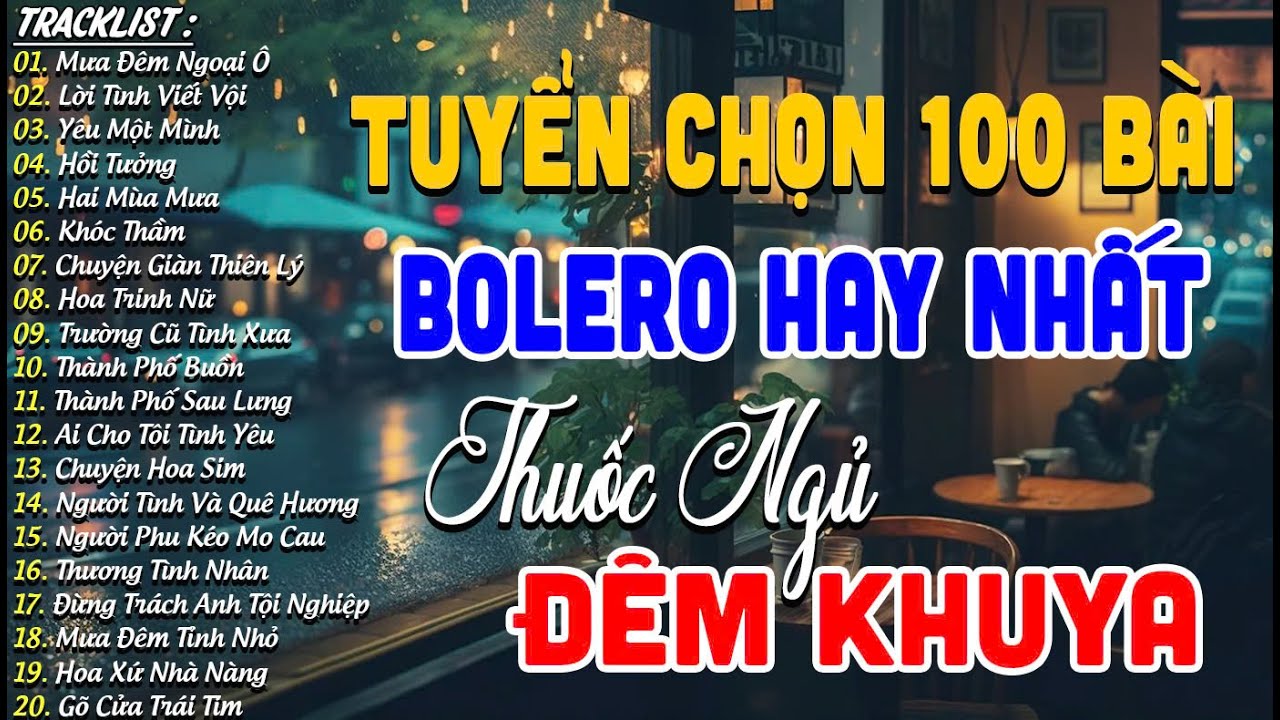 100 Bài Nhạc Trữ Tình Bolero HAY NHẤT | KHÔNG QUẢNG CÁO | LK Nhạc Vàng Xưa | RU NGỦ VỀ ĐÊM