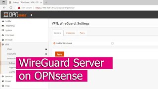 How to create a WireGuard VPN server on OPNsense Firewall screenshot 4