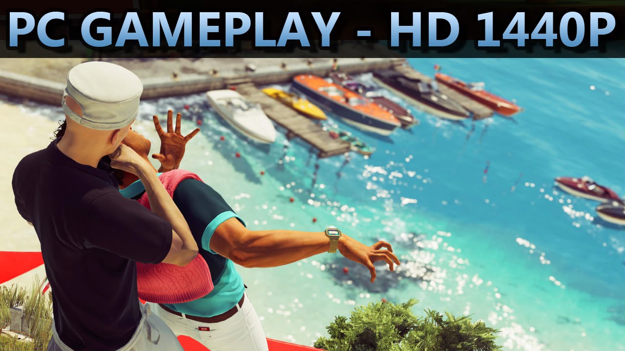 HITMAN: Episode 2 - Sapienza | PC GAMEPLAY | HD 1440P