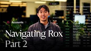 Navigating Rox | Part 2