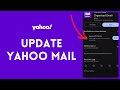 How to Update Yahoo Mail 2024 | Yahoo Mail Update