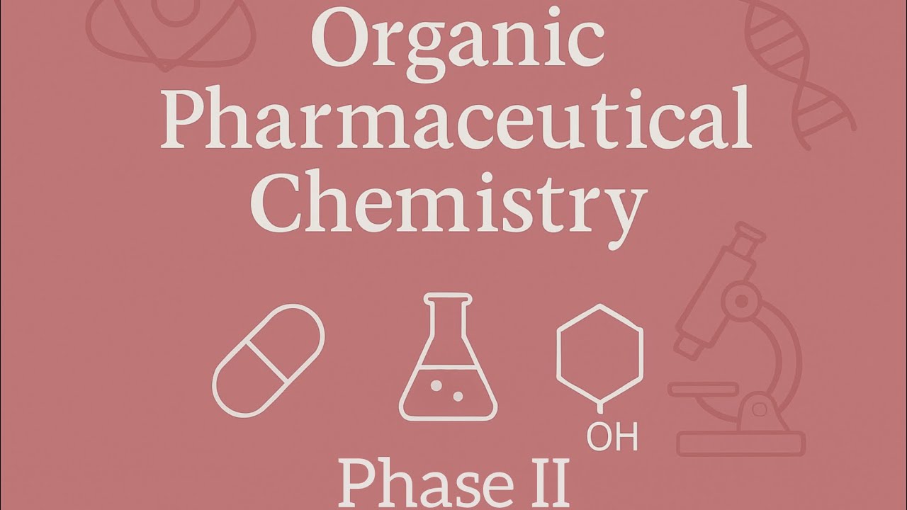Org. Ph. Chem./ phase 2-part 3 