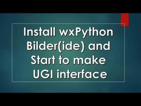 wxPython   GUI Builder Tools Lecture 2