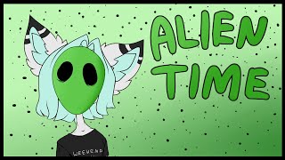 Alien Time [Animation MeMe]