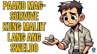 Paano Mag Survive Kung Maliit Lang Ang Sweldo Mo | Practical Tips