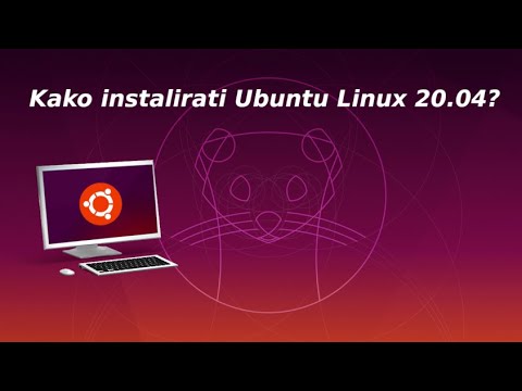 Kako skinuti i instalirati Ubuntu Linux 20.04