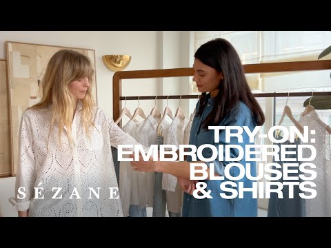 Try-On : Embroidered blouse & shirt  | Sézane