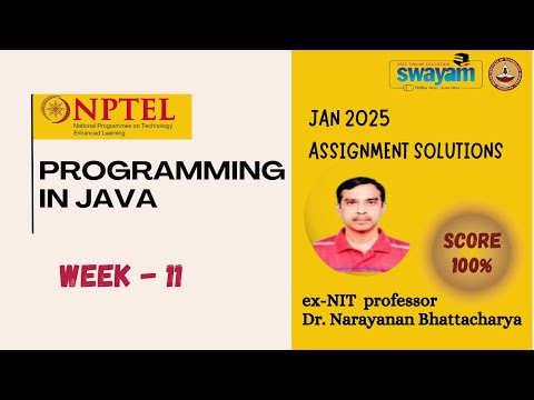 PROGRAMMING IN JAVA  Week 11 Solution Answers 2025 (January) #nptel #swayam #iit