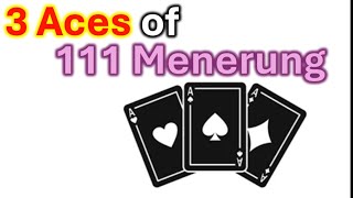 111 Menerung the 3 Aces why you should buy ? 