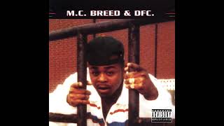 MC Breed & DFC - Ain't No Future in Yo' Frontin'
