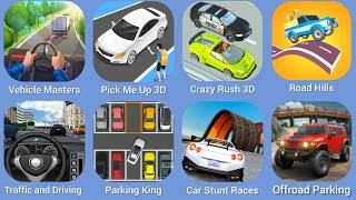 Vehicle Masters, Pick Me Up 3D, Crazy Rush 3D, Road Hills, Traffic and Driving, Parking King screenshot 3