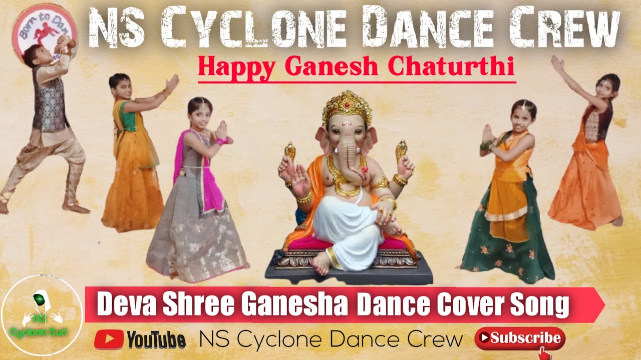 Deva Shree Ganesha Dance Cover song NS Cyclone Dance Crew