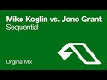 Mike Koglin vs. Jono Grant - Sequential