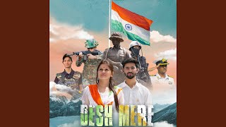 Desh Mere - Sonia Joshi, Avinash Bhardwaj
