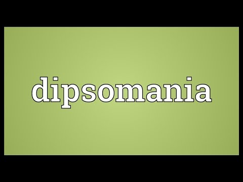Dipsomania Meaning