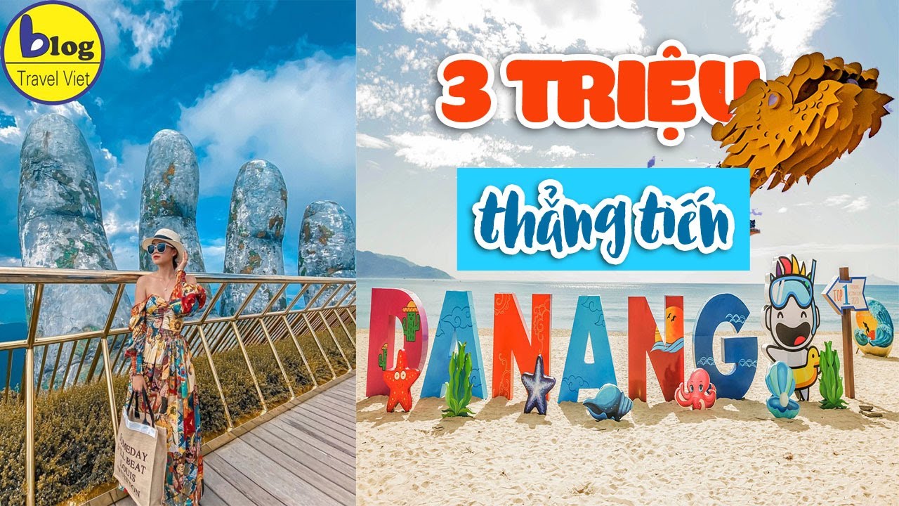 Outline Video KInh nghiệm du lịch Đà Nẵng 3 ngày 2 đêm chỉ 3 triệu
