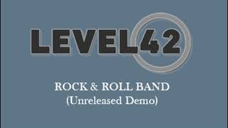 LEVEL 42 - ROCK & ROLL BAND (Unreleased Demo)
