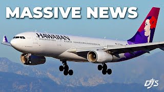 Massive Hawaiian Airlines News