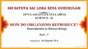 10th State|English|Science|How do Organisms Reproduce?|Sri Harish|Part 3 of 4