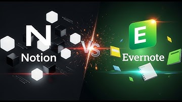 Notion vs Evernote: Creator Note-Taking App?