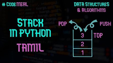 Stack - Python - Data Structures & Algorithms - Tamil