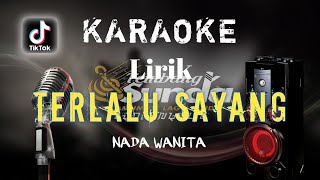 🟢Terlalu Sayang - Siti Aliyah Karaoke Bajidor KORG PA700!! NADA WANITA LIRIK‼️‼️VIRAL TIKTOK‼️‼️