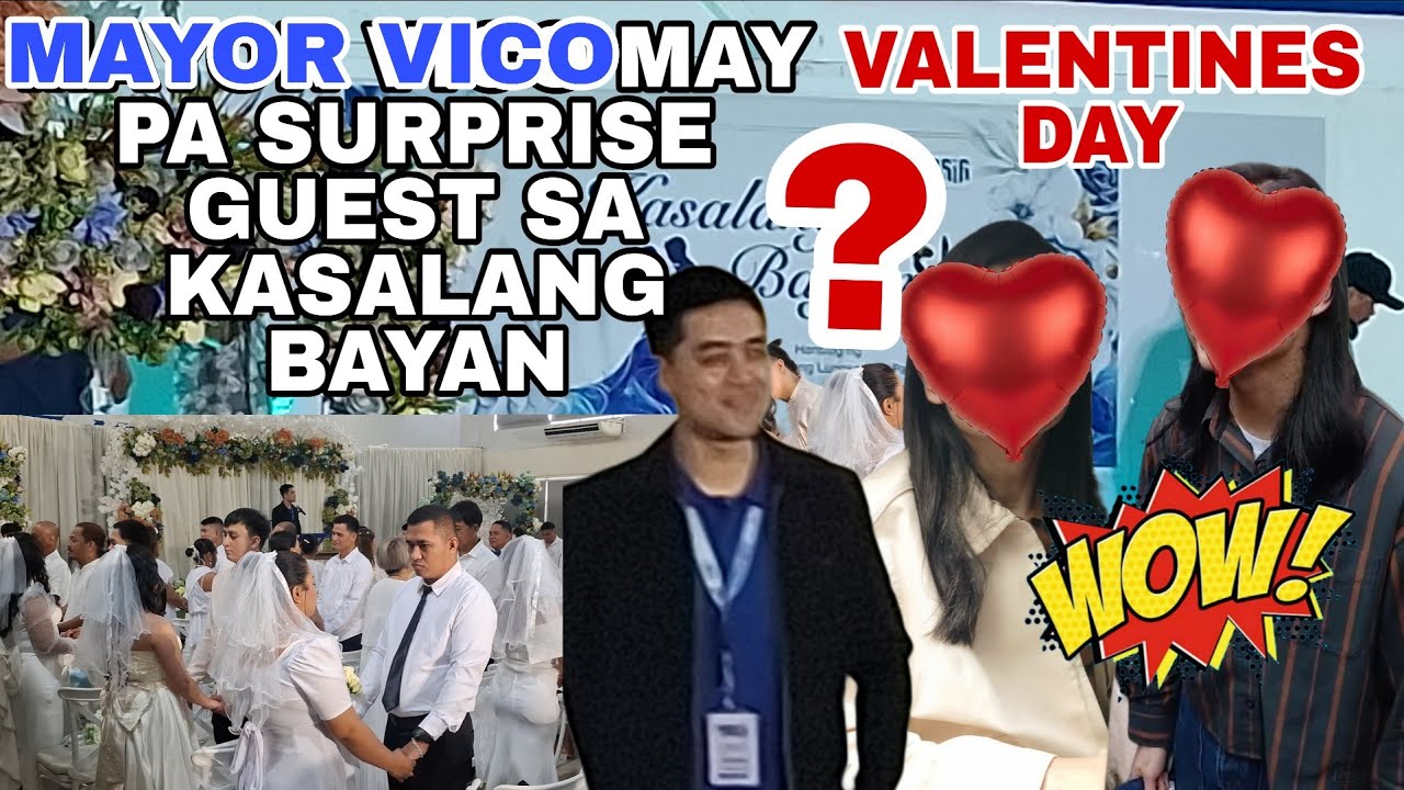 MAYOR VICO MAY PA SURPRISE SA KASALANG BAYAN