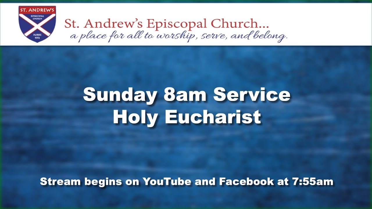 Sunday, June 16 8am Service – Holy Eucharist: Rite I - YouTube