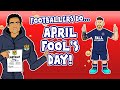 🤣April Fools - Football Edition!🤣 (Feat Ronaldo Messi Ramos Bale &amp; More)