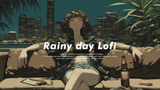 Rainy Day Breeze☔ | 1Hour LoFi Chill Pop Mix for Work & Study & Sleep & Walking