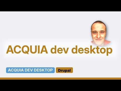 Drupal: Procedure to import a site to Acquia Dev Desktop