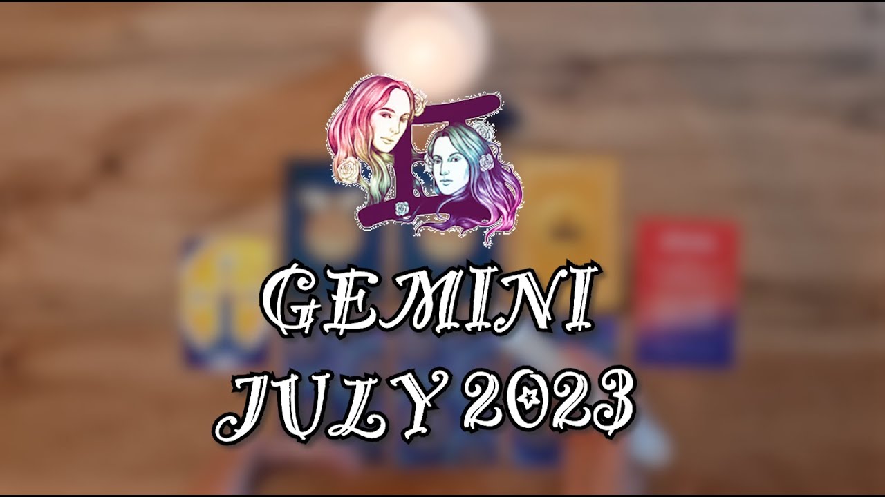 ✨SUCCESS AT WORK‼️ BUT IN PRIVATE LIFE…♊️GEMINI JULY 2023