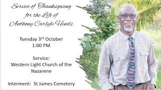 A Service of Thanksgiving for the Life of Anthony Carlyle Hinds