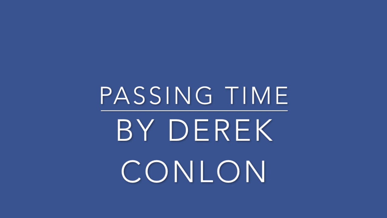 Passing Time YouTube