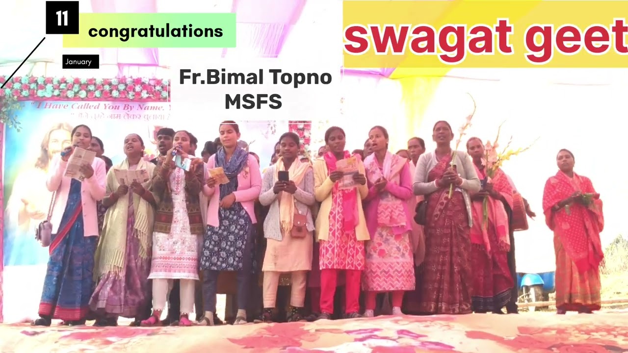 Swagat geet, Father Abhishek Birmitrapur Parish,fr.Bimal Topno MSFS, Jai Yesu Jai Yesu swagat he